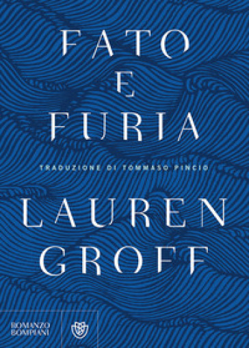 Fato e furia - Lauren Groff