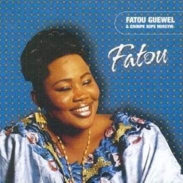 Fatou - FATOU GUEL
