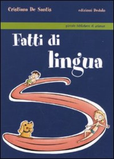 Fatti di lingua - Cristiana De Santis