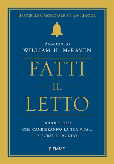 Fatti il letto - William H. Mcraven