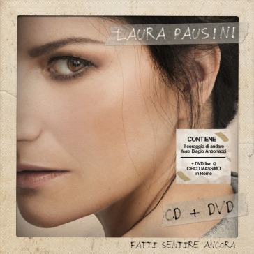 Fatti sentire ancora cd + dvd - Laura Pausini