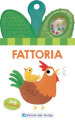 Fattoria. Baby toy book. Ediz. a colori
