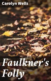 Faulkner s Folly