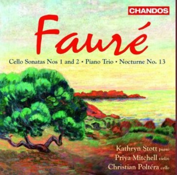 Fauré: sonate per violoncello - Chris Kathryn Stott