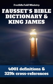 Fausset s Bible Dictionary and King James Bible