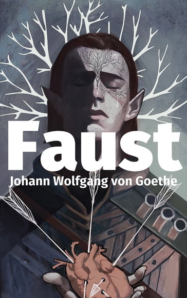 Faust - Johann Wolfgang Von Goethe