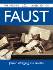 Faust - The Original Classic Edition