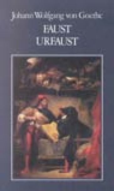 Faust-Urfaust. Testo tedesco a fronte - Johann Wolfgang Goethe