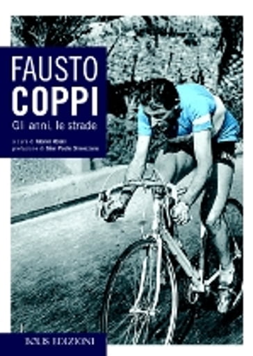 Fausto Coppi - Gianni Rossi