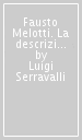 Fausto Melotti. La descrizione dell invisibile. Catalogo