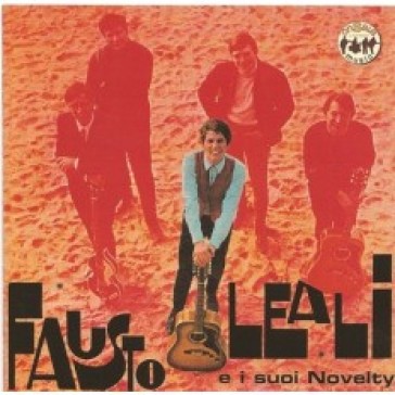 Fausto leali e i suoi novelty - Fausto Leali