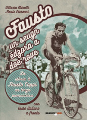 Fausto, un seugn edzora a doe rove. La storia  d Fausto Coppi an lenga piemonteisa