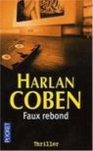 Faux Rebond. Testo in lingua francese - Harlan Coben - Libro - Mondadori  Store