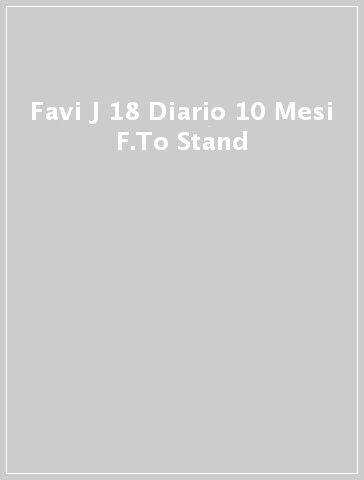 Favi J 18 Diario 10 Mesi F.To Stand