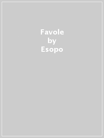 Favole - Esopo