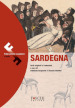 Favole della Sardegna. Fiabe antiche e popolari d Italia. Testo originale a fronte