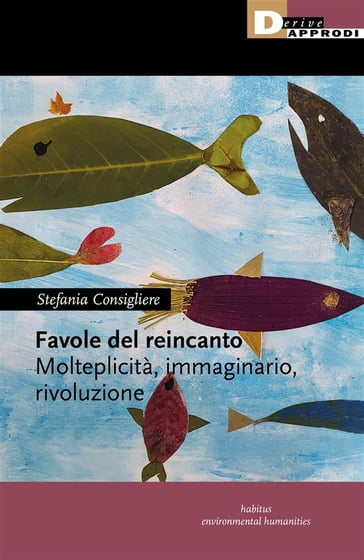 Favole del reincanto - Stefania Consigliere