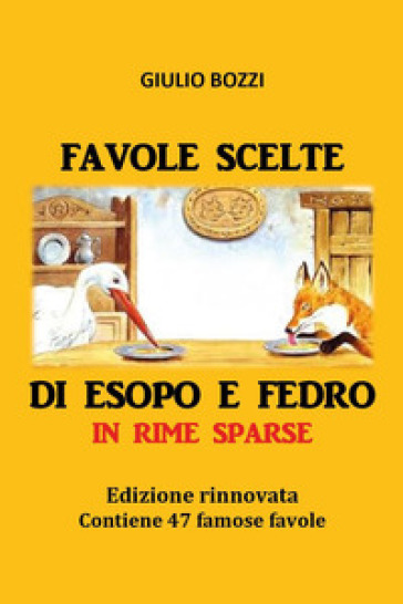Favole scelte di Esopo e Fedro in rime sparse - Giulio Bozzi
