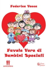 Favole vere di bambini speciali