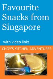 Favourite Snacks from Singapore