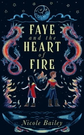 Faye and the Heart of Fire