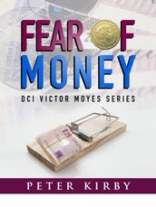 Fear Of Money