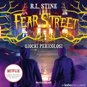 Fear Street - Giochi pericolosi