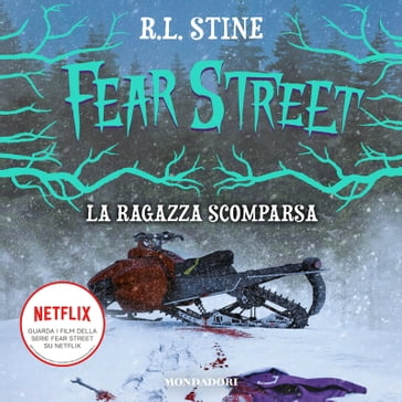 Fear Street. La ragazza scomparsa - R.L. Stine - Sara Marcolini