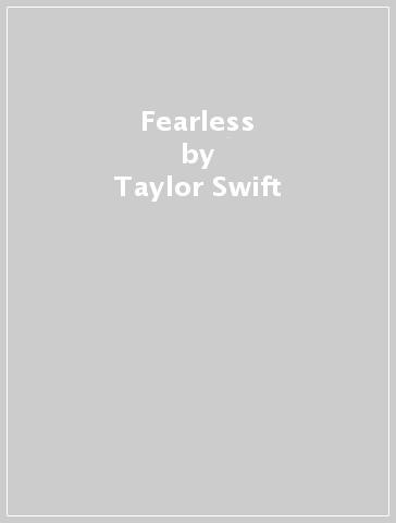 Fearless - Taylor Swift