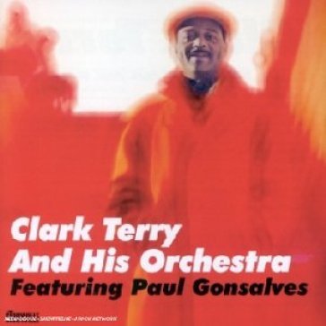 Feat. paul gonsalves - Clark Terry & His Or