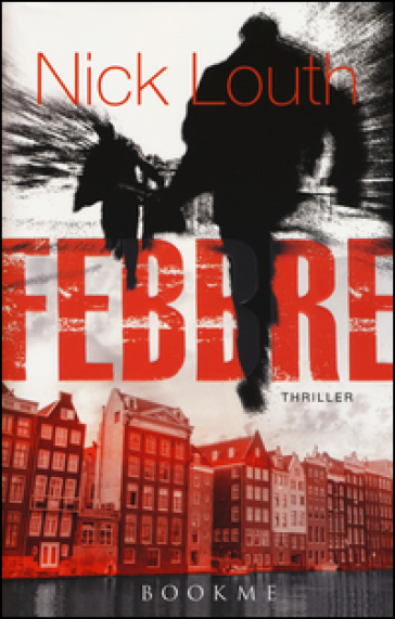 Febbre - Nick Louth