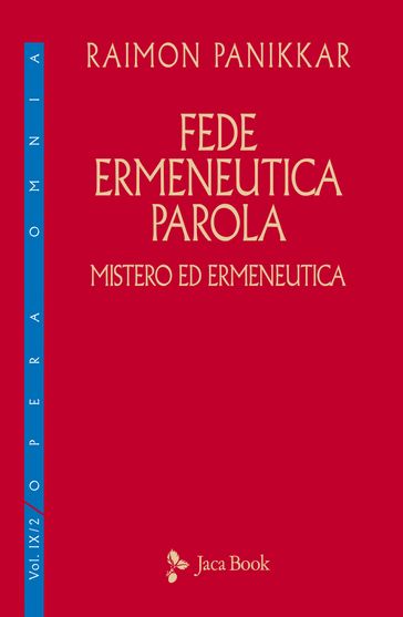 Fede, ermeneutica, parola - Raimon PANIKKAR