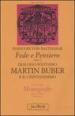 Fede e pensiero. 1: Dialogo solitario. Martin Buber e il cristianesimo