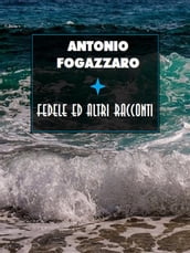 Fedele ed altri racconti