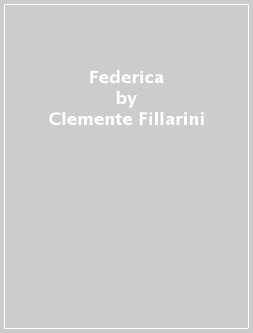 Federica - Clemente Fillarini - Piero Lazzarin