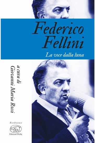Federico Fellini - Giovanni Maria Rossi