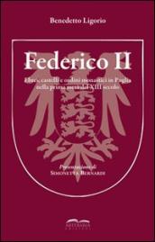 Federico II. Ebrei, castelli e ordini monastici in Puglia nella prima metà del XIII secolo