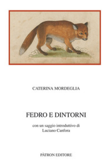 Fedro e dintorni - Caterina Mordeglia