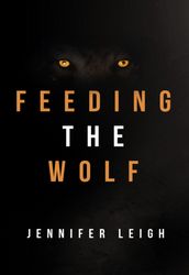 Feeding the Wolf