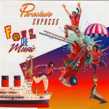 Feel the music - PARACHUTE EXPRESS