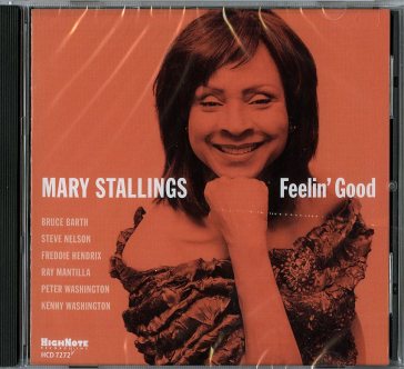 Feelin' good - MARY STALLINGS