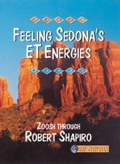 Feeling Sedona s ET Energies