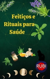 Feitiços e Rituais para Saúde