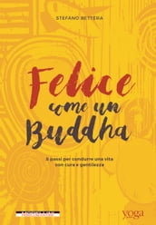 Felice come un Buddha