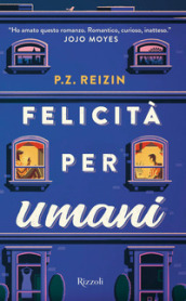 Felicità per umani