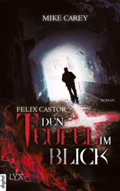 Felix Castor - Den Teufel im Blick