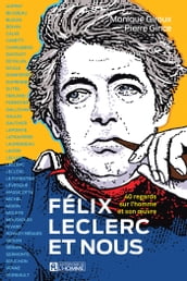Félix Leclerc et nous