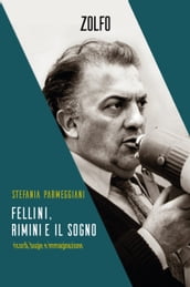 Fellini, Rimini e il sogno