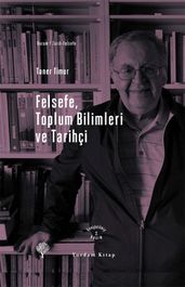 Felsefe Toplum Bilimleri ve Tarihçi