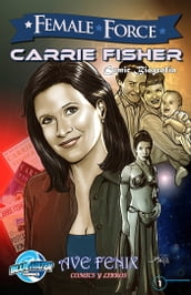 Female Force: Carrie Fisher (Spanish Edition)